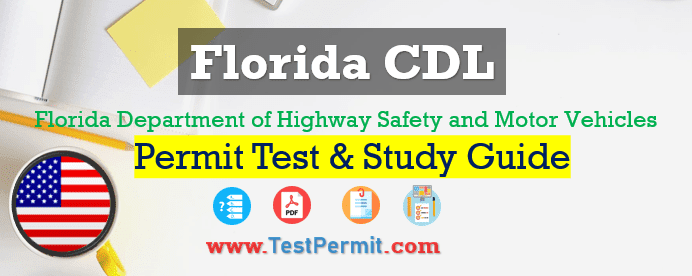 Florida CDL Permit Practice Test 2025 with Study Guide