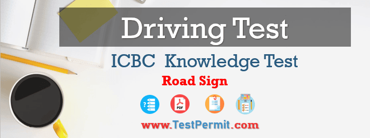 ICBC Road Sign Knowledge Test 2025 (UPDATED)