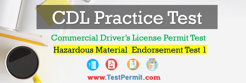 CDL Hazmat Test 2025 Questions Answers: