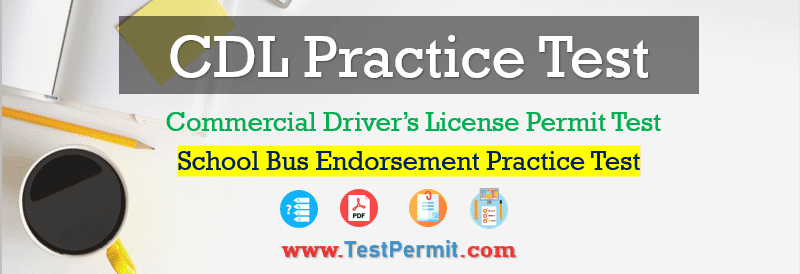 CDL School Bus Endorsement Practice Test 2025