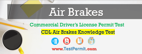 CDL Air Brakes Knowledge Test 2025