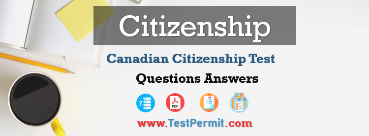 Canadian Citizenship Test Questions Answers