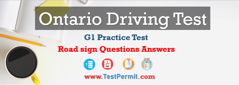 G1 Traffic Signs Practice Test 2024 (Complete Explanation) Ontario