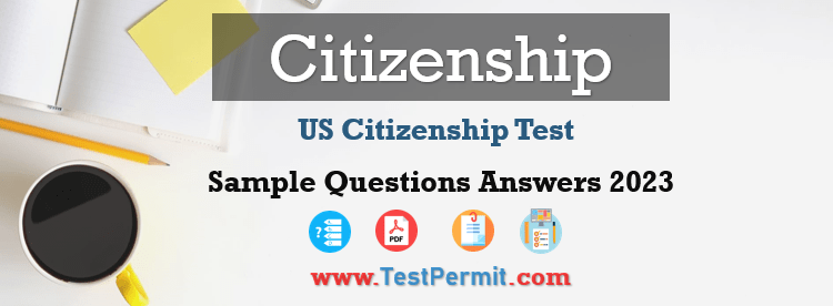 US Citizenship Test Question Answers 2024 [UPDATED]