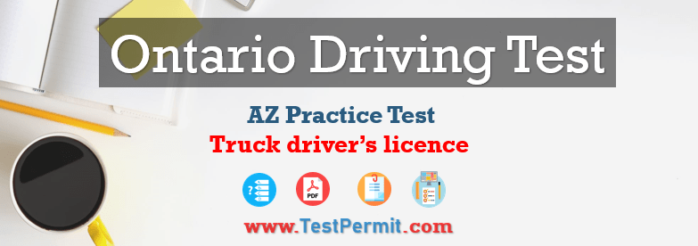 AZ Practice Test Ontario 2024 truck driver’s licence
