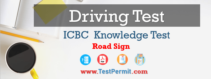 ICBC Road Sign Knowledge Test 2024 (UPDATED)