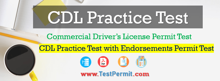 CDL Practice Test with Endorsements Permit Test questions